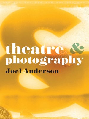 cover image of Theatre and Photography